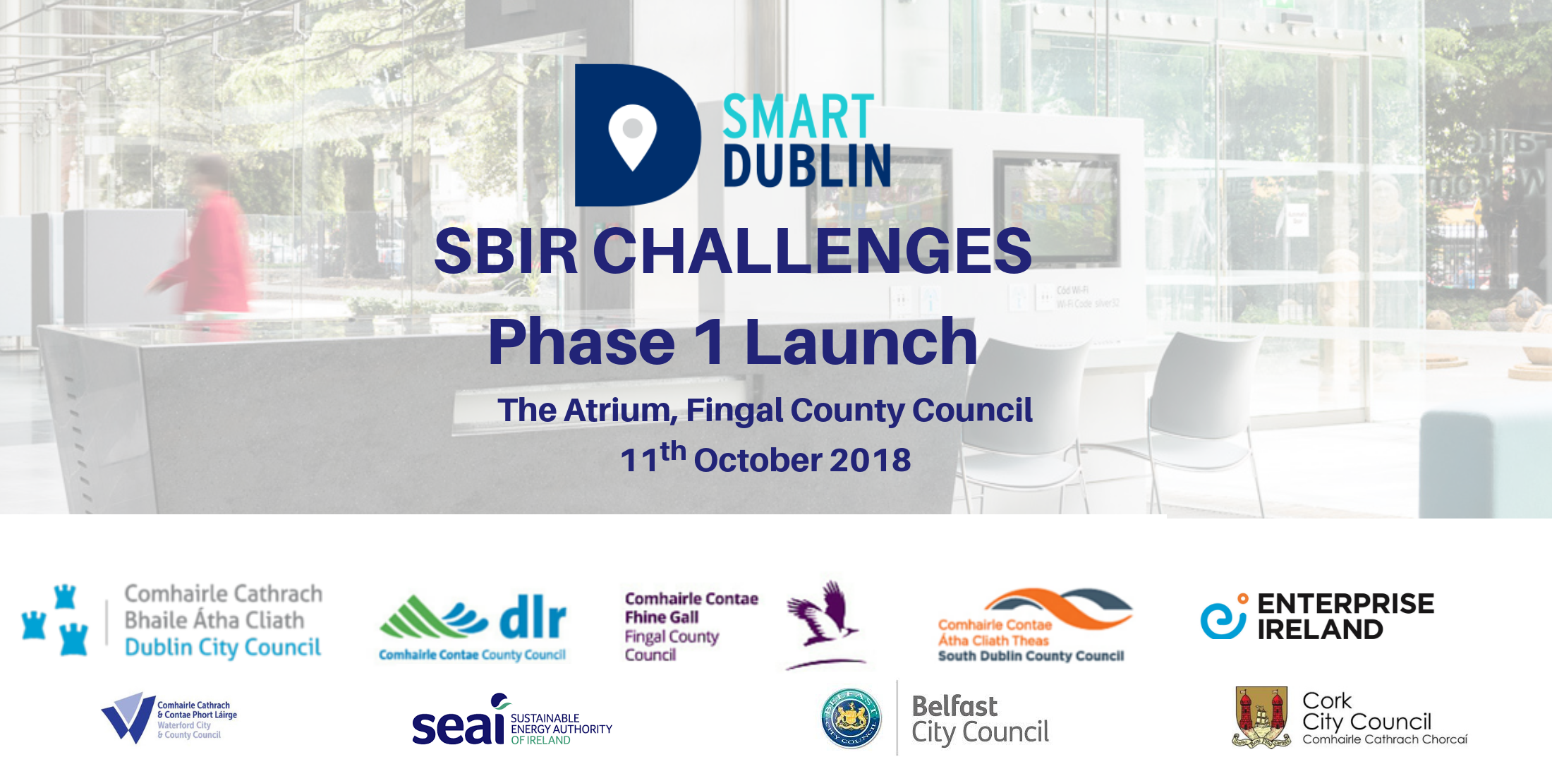Smart Dublin SBIR Phase 1 Launch, The Atrium, Fingal County Council, October 11th 2018